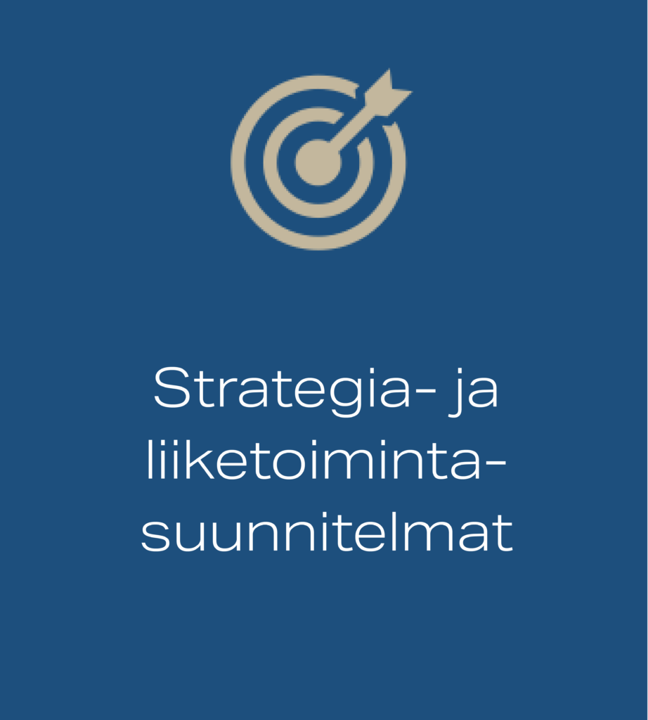 Strategia- ja liiketoiminta suunnitelmat